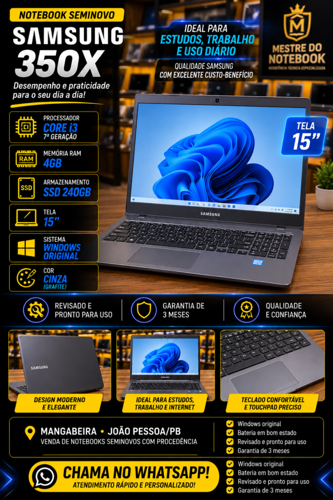 Samsung 350X — Core i3 7ª Geração — 4GB RAM — SSD 240GB — Tela 15,6"